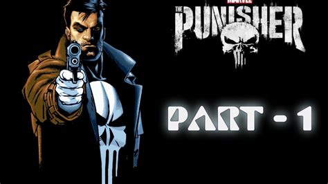 took after his dad, and was one of the main reasons from retiring from the Marines. . The punisher part 1
